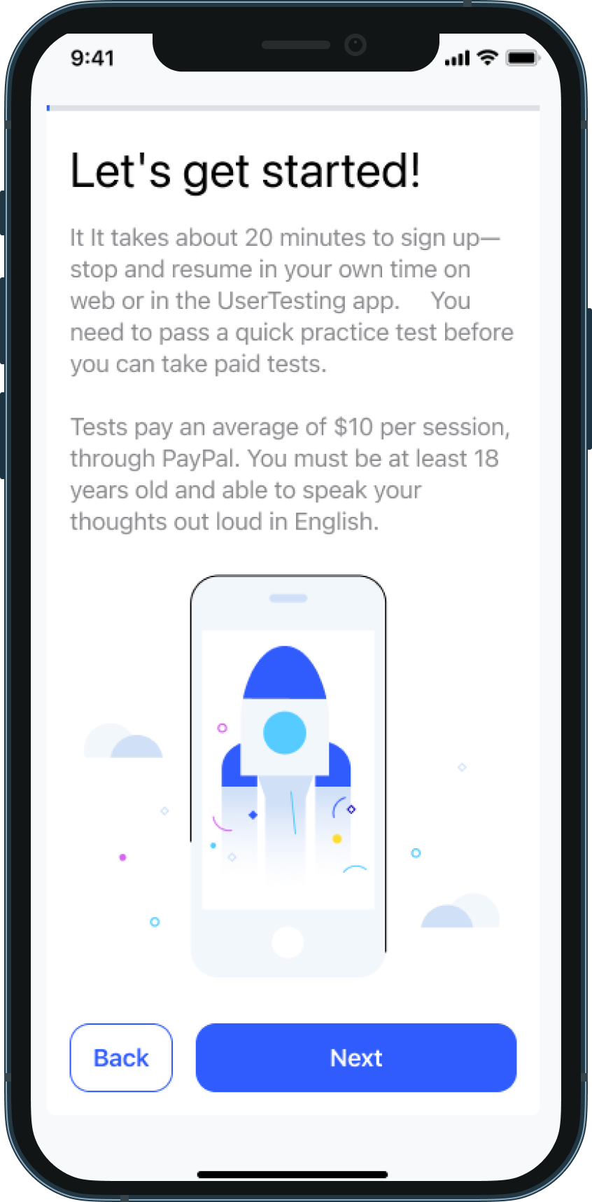 A sign-up screen that communicates expectations for testing. A Next button allows the user to proceed to the next screen and a Back buttoon allows the user to return to the previous screen.
