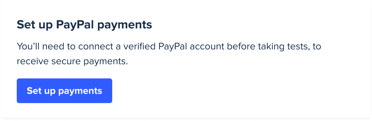 Step two of the Set up PayPal payments task. The title and description of the task precede a clickable button with the text, Connect to UserTesting.