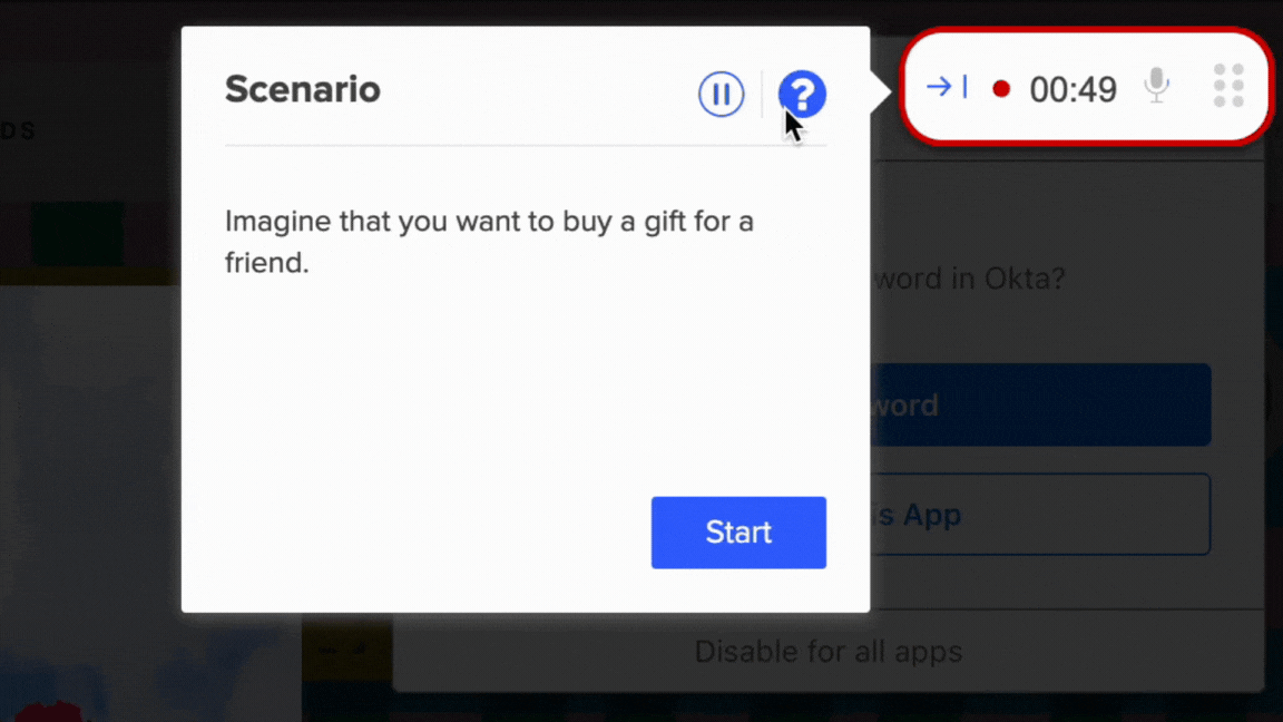 Un enregistrement d'écran d'un test UserTesting. Le scénario apparaît au centre, demandant au participant d'imaginer acheter un cadeau pour un ami. En haut à droite du scénario, le participant clique sur l'icône de pause, située à côté de l'icône d'aide. Dans le coin supérieur droit de l'écran, une barre d'outils flottante affiche un indicateur d'enregistrement rouge, un minuteur à 00:49 et une icône de microphone, confirmant que le test est en cours d'enregistrement. La mise en page illustre comment les participants peuvent mettre en pause le test si nécessaire pendant l'enregistrement.