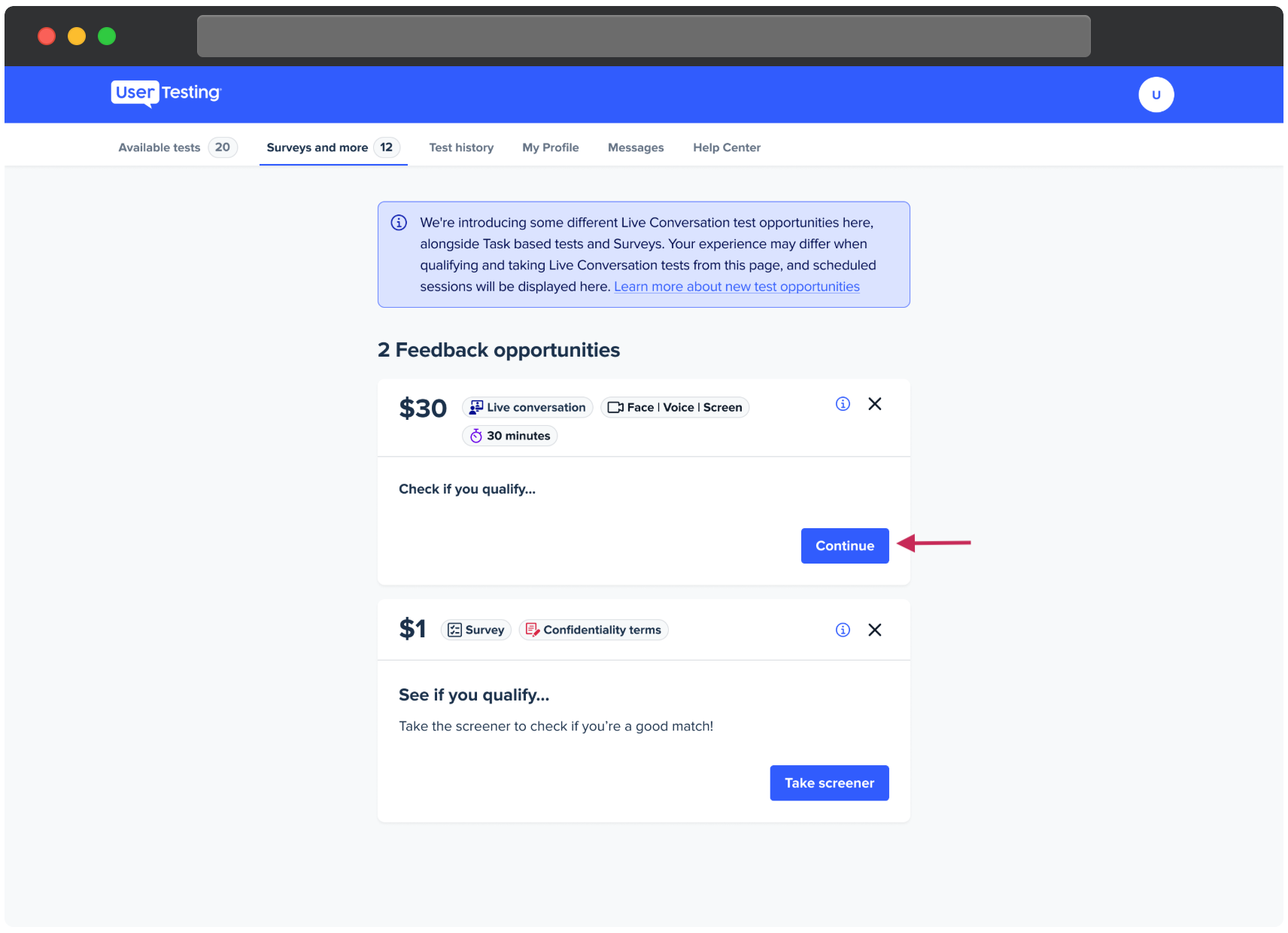 UserTesting dashboard showing feedback opportunities under Surveys and more. A Live Conversation opportunity offering 30 dollars for a 30-minute session is displayed with a Continue button, and an arrow pointing to the Continue button.