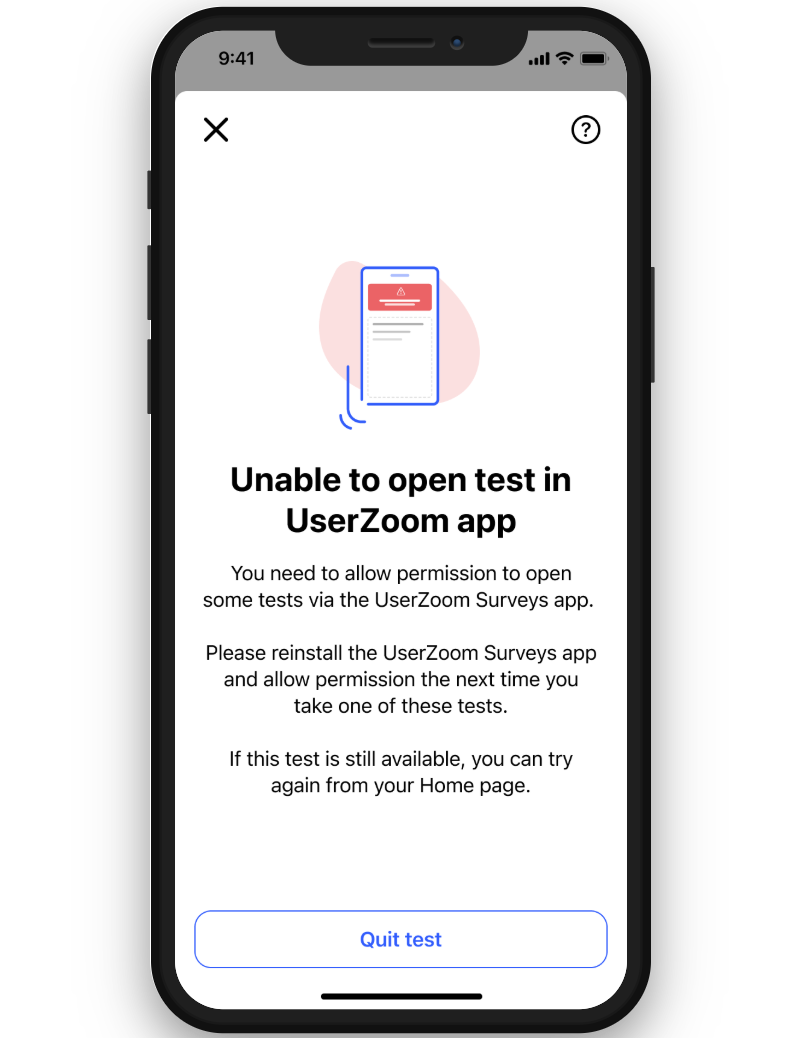 Mobile screen showing an error message from the UserTesting app. Message title: Unable to open test in UserZoom app. The message explains that permission must be granted to open some tests and suggests reinstalling the UserZoom Surveys app and allowing permissions. A blue button at the bottom reads Quit test.